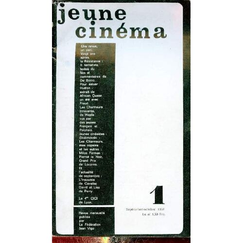Jeune Cinéma N°1 Sept-Oct. 1964 - La Résistance Vingt Ans Après - Pour Provoquer Une Réflexion Gianfranco De Bosio - Extrait Du Découpage Du Terroriste Squarzuna De Bosio - Pour Saluer Huston Jean(...)