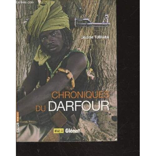 Chroniques Du Darfour ( Collection : Un Peuple, Un Regard)