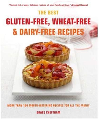 The Best Gluten-Free, Wheat-Free & Dairy-Free Recipes: More Than 100 Mouth-Watering Recipes For All The Family (Paperback) - Common