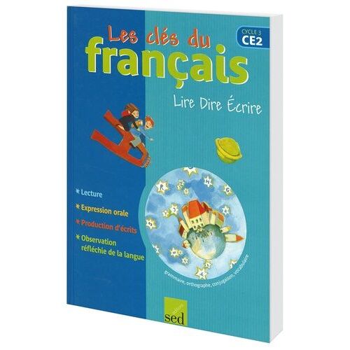 Lire Dire Ecrire Ce2 - Livre De L'élève