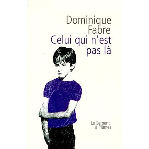 Celui Qui N'est Pas Là