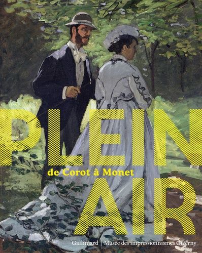 Plein Air - De Corot À Monet