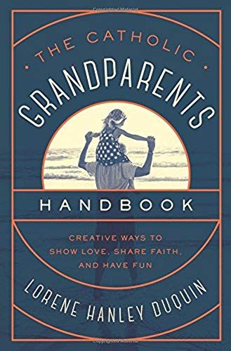 Catholic Grandparents Handbook