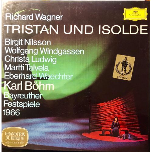Richard Wagner : Tristan Und Isolde