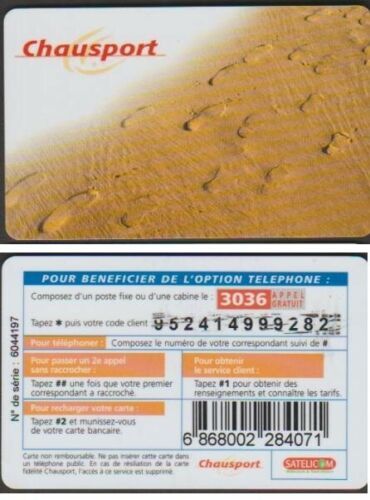 Télécarte Prépayée Par Satelicom - Carte De Fidélité Chausport Avec Option Téléphone Au 3036