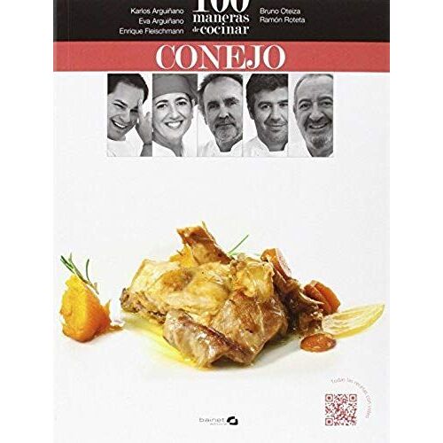 100 Maneras De Cocinar Conejo