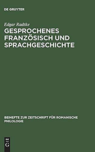 Gesprochenes Französisch Und Sprachgeschichte