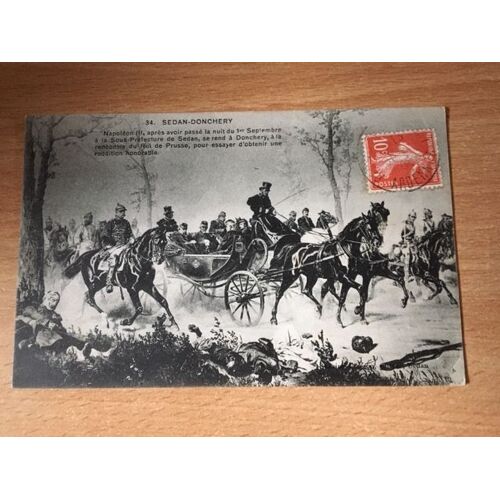 Carte Postale Ancienne Oblitérée - Sedan Donchery "Napoleon Iii"