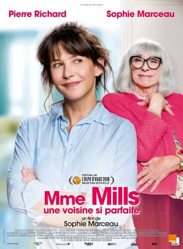 Mme Mills, Une Voisine Si Parfaite - Véritable Affiche De Cinéma Pliée - Format 40x60 Cm - De Et Avec Sophie Marceau, Pierre Richard, Nicolas Vaude - 2018