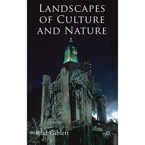Landscapes Of Culture And Nature