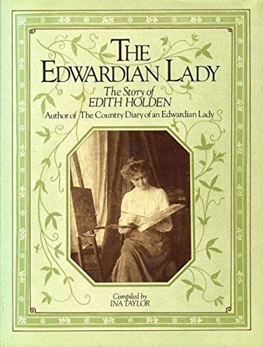 The Edwardian Lady - The Story Of Edith Holden
