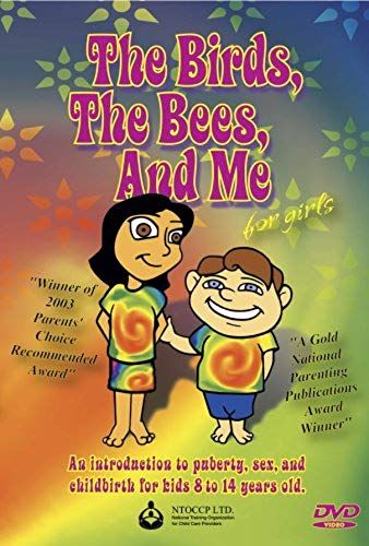 The Birds, The Bees And Me: For Girls