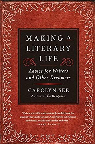 Making A Literary Life