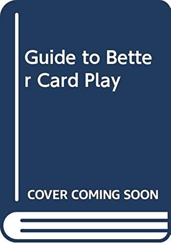 Guide To Better Card Play (Master Bridge Series)