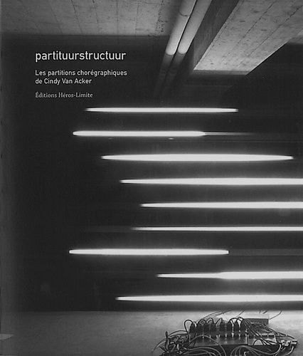 Partituurstructuur - Les Partitions Chorégraphiques De Cindy Van Acker