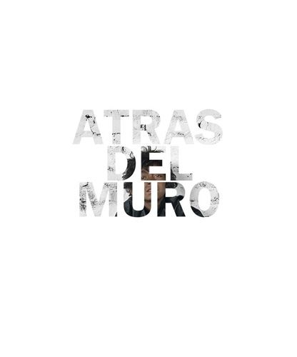 Atras Del Muro