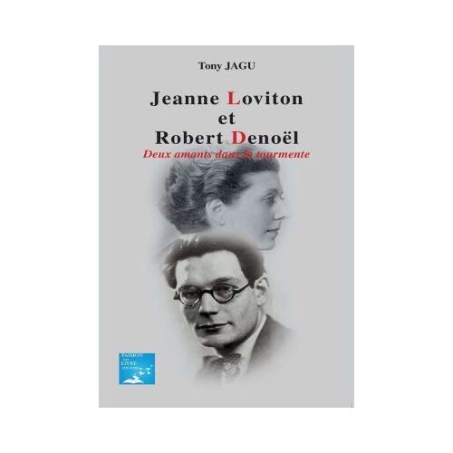 Jeanne Loviton Et Robert Denoel
