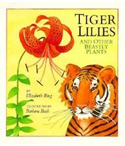 Tiger Lilies And Other Beastly Plants