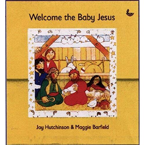 Welcome The Baby Jesus