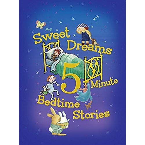 Sweet Dreams 5-Minute Bedtime Stories