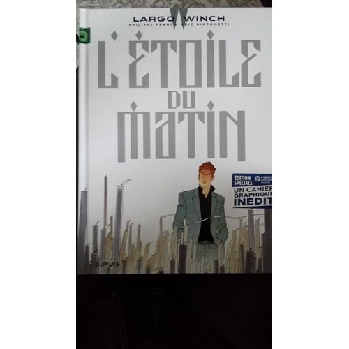 Largo Winch Tome 21 L'étoile Du Matin Édition Spéciale