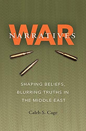 War Narratives (Williams-Ford Texas A&m University Military History Series)
