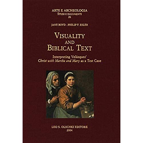 Visuality And Biblical Text: Interpreting Velazquez - "Christ With Martha And Mary" As A Test Case