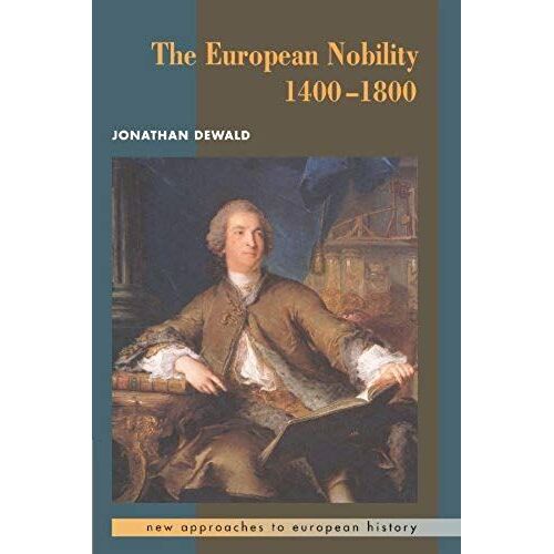 The European Nobility, 1400 1800