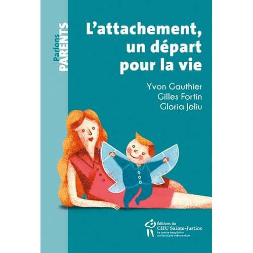 L'attachement, Un Départ Pour La Vie