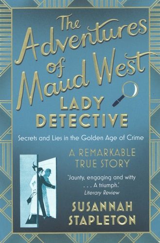 The Adventures Of Maud West, Lady Detective