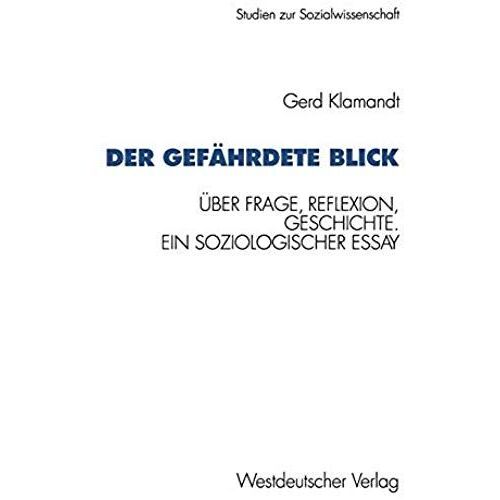 Der Gefährdete Blick