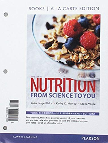 Nutrition: From Science To You, Books A La Carte Edition; Modified Mastering Nutrition With Mydietanalysis With Pearson Etext -- Valuepack Access Card ... 2015 Dietary Guidelines Update (3rd Edition)