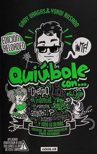 Quiúbole Con... Para Hombres (Ed. Aniversario) / What's Happening With... For Men