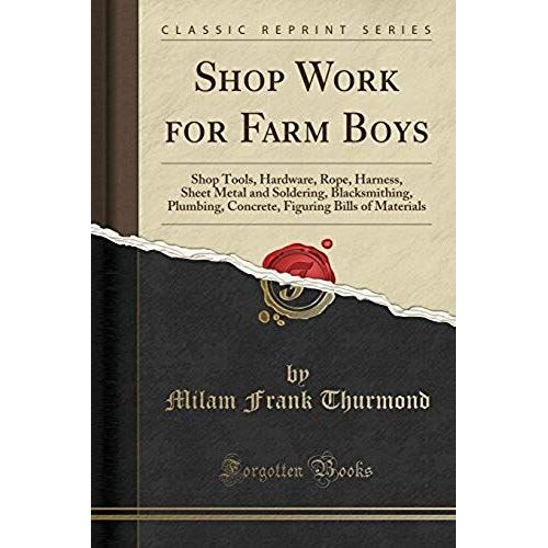 Thurmond, M: Shop Work For Farm Boys