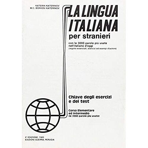 La Lingua Italiana Per Stranieri - Corrigés