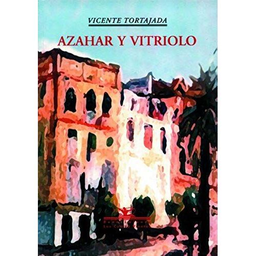 Azahar Y Vitriolo
