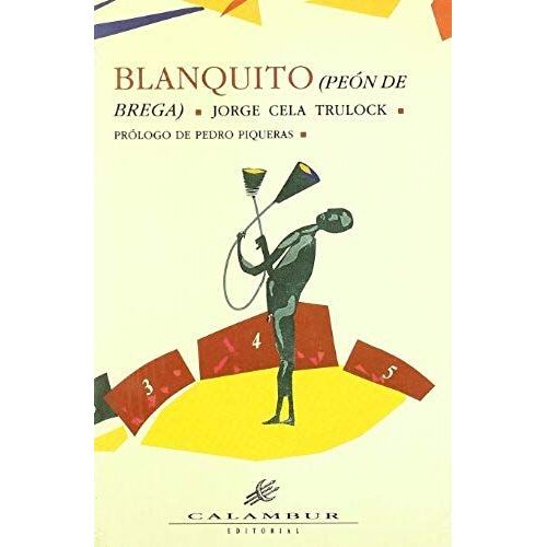 Blanquito, Peón De Brega