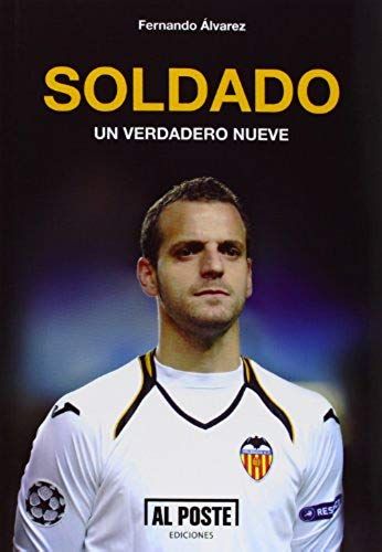 Álvarez Pedrosa, F: Soldado : Un Verdadero Nueve