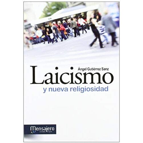 Laicismo Y Nueva Religiosidad