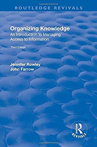 Organizing Knowledge: Introduction To Access To Information