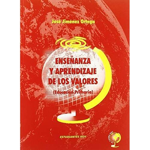 Jiménez Ortega, J: Enseñanza Y Aprendizaje De Los Valores (E