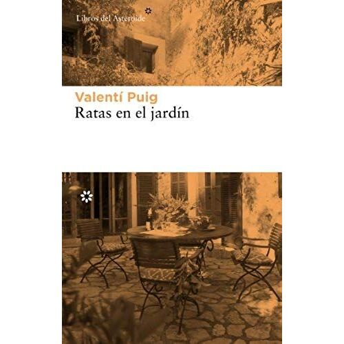 Puig, V: Ratas En El Jardín