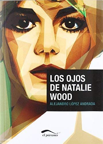 Los Ojos De Natalie Wood