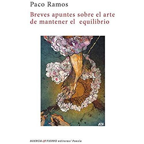 Breves Apuntes Sobre El Arte De Mantener El Equilibrio