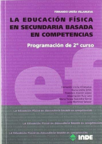 La Educación Física En Secundaria Basada En Competencias : Programación De 2 Curso