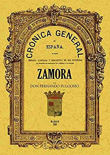 Crónica De La Provincia De Zamora
