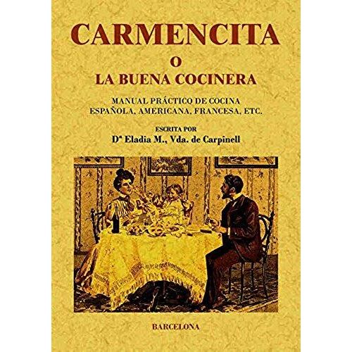 Carmencita O La Buena Cocinera.