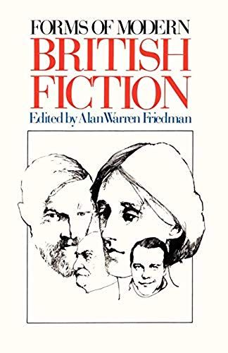 Forms Of Modern British Fiction