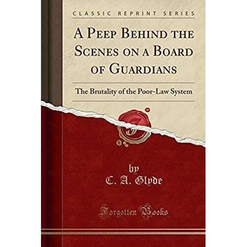 Glyde, C: Peep Behind The Scenes On A Board Of Guardians