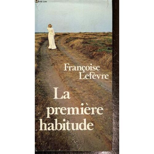 La Première Habitude